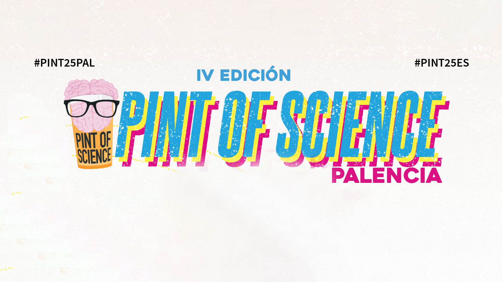 Pint of Science vuelve los días 19, 20 y 21 de mayo a Palencia ...